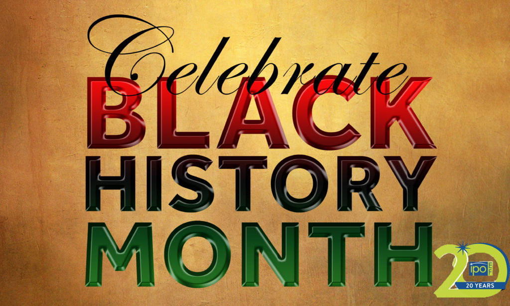Black History Month IPO Education Foundation